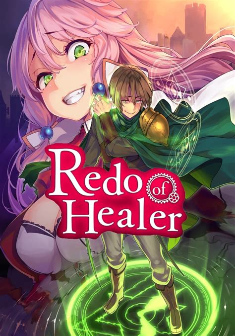 redo of a healer stream|Redo of Healer: Where to Watch and Stream Online